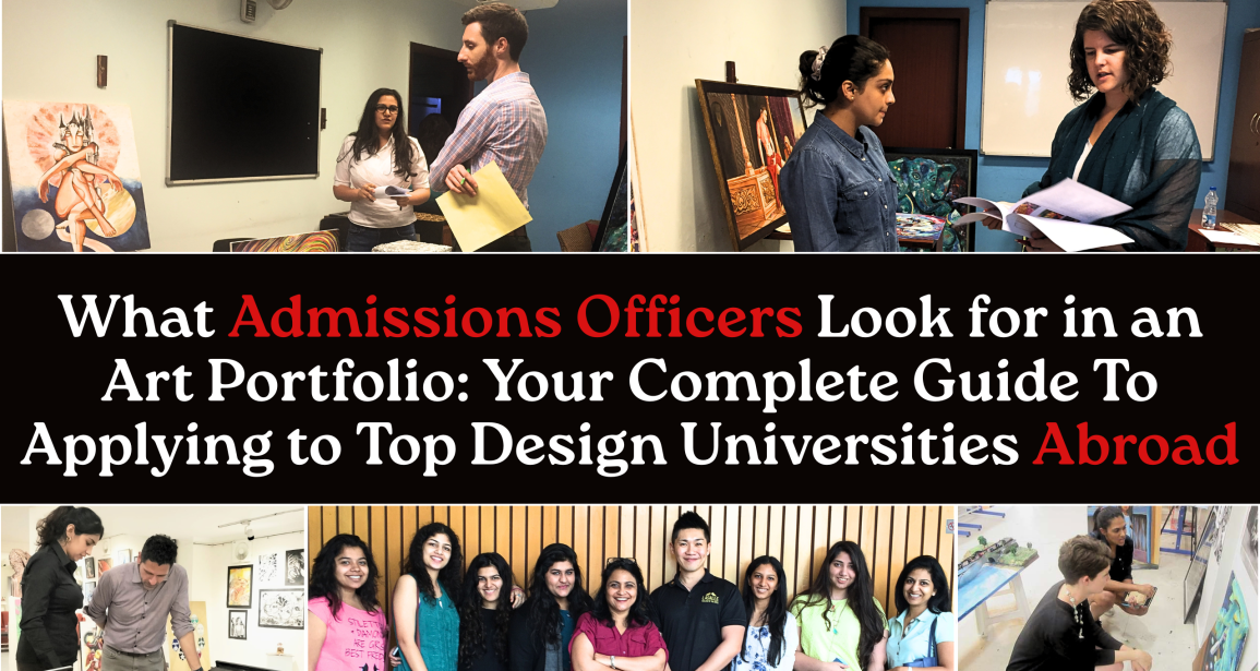 What Admissions Officers Look for in an Art Portfolio: A Complete Guide for Students Applying to Top Design Universities Abroad